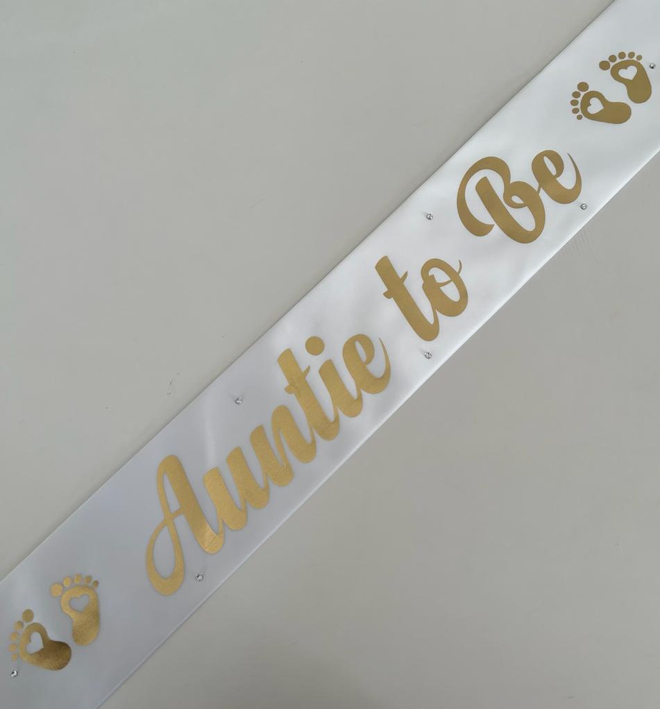 Auntie to Be Sash - White with Gold *NEW FABRIC* Handmade