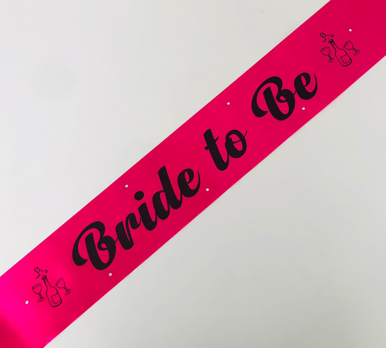 Bride to Be Sash with Champagne picture - Hot Pink with Black Handmade