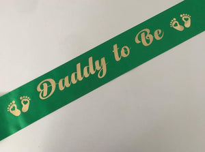 Daddy to Be Sash - Green with Gold Handmade