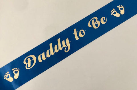 Daddy to Be Sash - Royal Blue with Gold *NEW FABRIC* Handmade