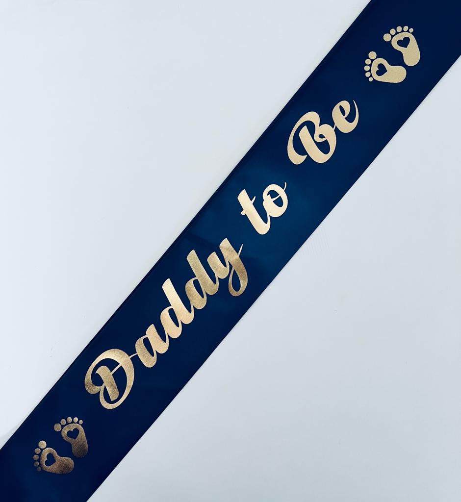 Daddy to Be Sash - Navy with Gold *NEW FABRIC* Handmade