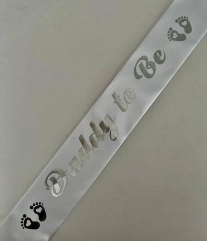 Daddy to Be Sash - White with Silver *NEW FABRIC* Handmade
